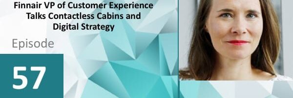 PODCAST: Finnair’s Vice President of Customer Experience Talks Contactless Cabins and Digital Strategy